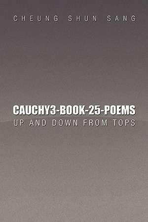 Cauchy3-Book-25-Poems de Cheung Shun Sang