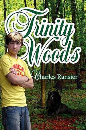 Trinity Woods de Charles Ransier