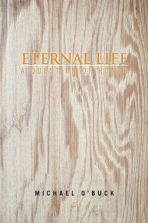 Eternal Life de Michael O'Buck