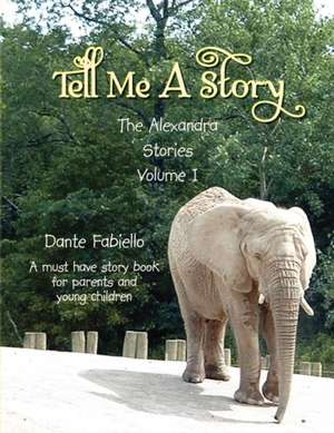 Tell Me a Story de Dante Fabiello