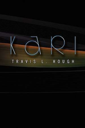 Kari de Travis L. Hough