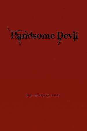 Handsome Devil de Morgan Fenn