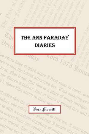 The Ann Faraday Diaries de Vera Morrill