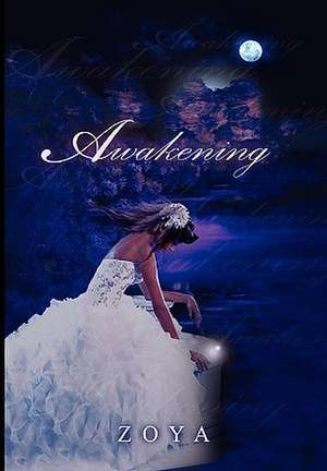 Awakening de Zoya