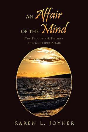 An Affair of the Mind de Karen L. Joyner