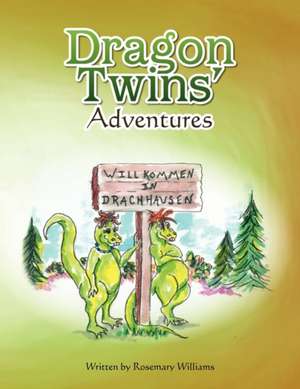 Dragon Twins' Adventures de Rosemary Williams