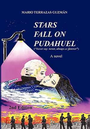 Guzmn, M: Stars Fall on Pudahuel 2nd Edition