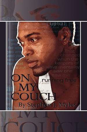 On My Couch de Stephen J. Myles