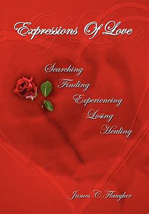 Flaugher, J: Expressions of Love