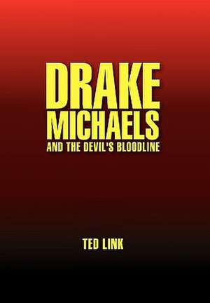 Link, T: Drake Michaels