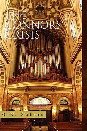 The Connors' Crisis de G. K. Sutton