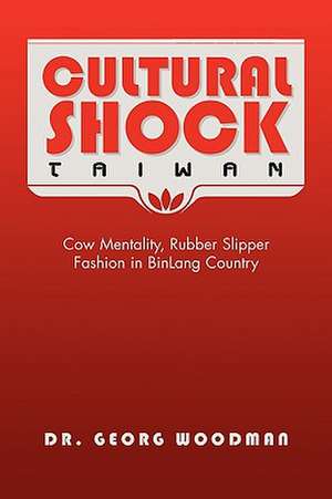 Cultural Shock-Taiwan de Georg Woodman