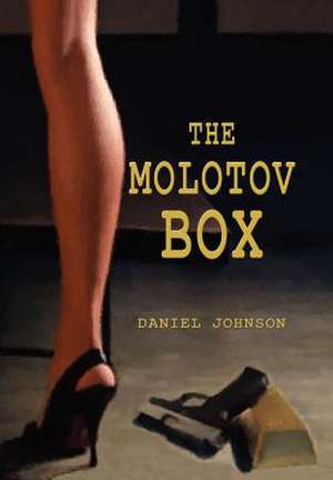 The Molotov Box de Daniel Johnson