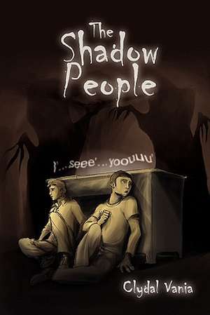 The Shadow People de Clydal Vania