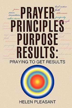 Prayer Principles Purpose Results de Helen Pleasant