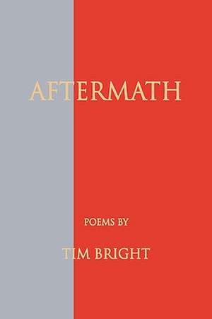 Aftermath de Tim Bright