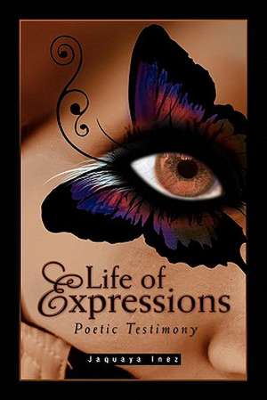 Life of Expressions de Inez