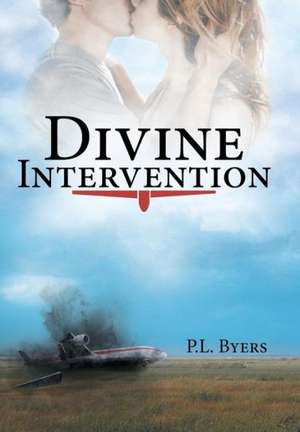 Divine Intervention de P. L. Byers