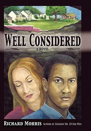 Well Considered de Morris Richard Morris