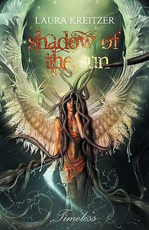 Shadow of the Sun de Kreitzer Laura Kreitzer