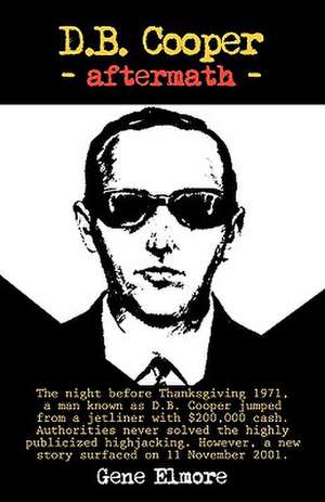 D.B. Cooper -Aftermath- de Elmore Gene Elmore