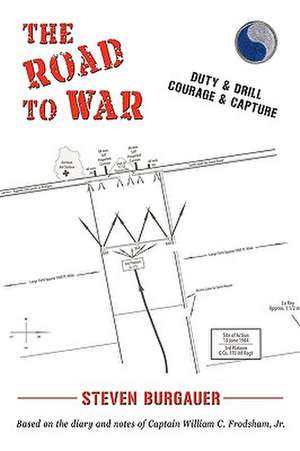 The Road to War de Steven Burgauer