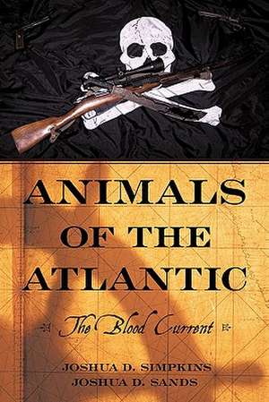 Animals of the Atlantic de Joshua D. Simpkins