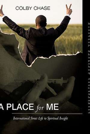 A Place for Me de Chase Colby Chase