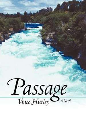 Passage de Vince Hurley