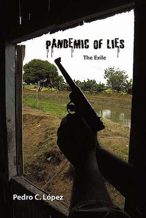 Pandemic of Lies de Pedro C. Lopez