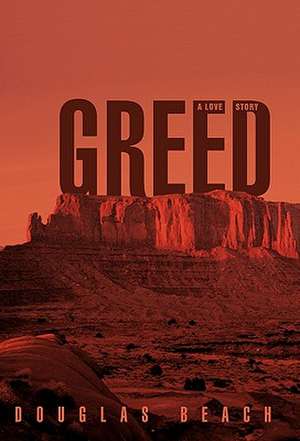 Greed de Douglas Beach