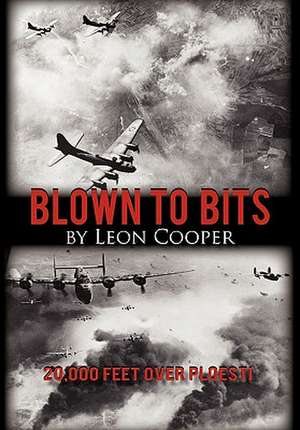 Blown to Bits de Leon Cooper