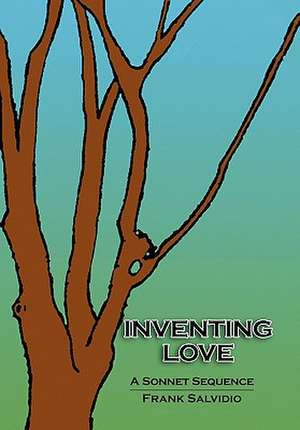 Inventing Love de Frank Salvidio