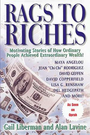 Rags to Riches de Gail Liberman