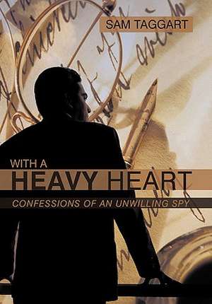 With a Heavy Heart de Sam Taggart