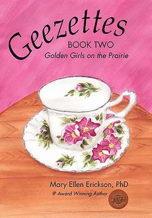 Geezettes Book Two de Mary Ellen Erickson