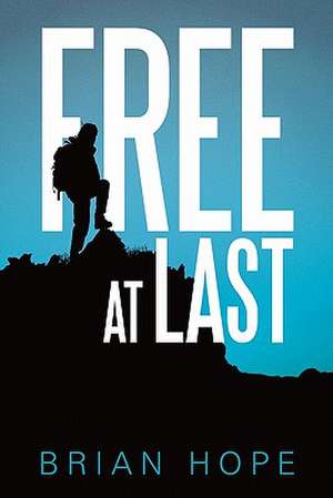 Free at Last de Brian Hope