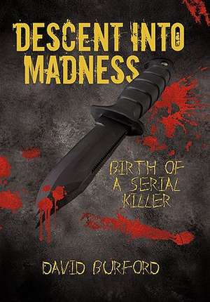 Descent Into Madness de David Burford