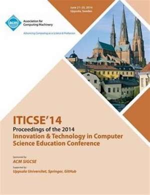 Iticse 14 Innovation and Technology in Computer Science Education de Iticse 14 Conference Committee