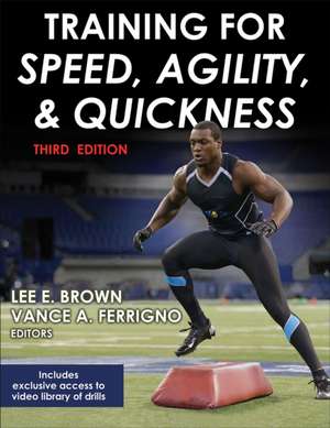 Training for Speed, Agility, and Quickness de Lee E. Brown