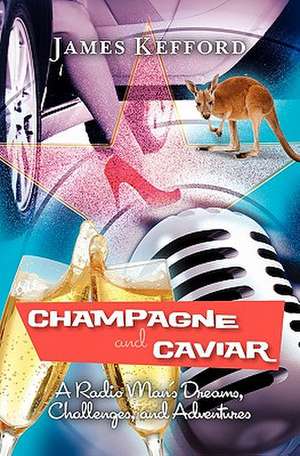 Champagne and Caviar de James Kefford