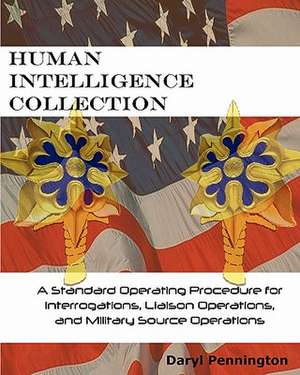 Human Intelligence Collection de Daryl Pennington