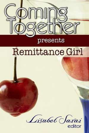 Coming Together Presents Remittance Girl de Remittance Girl