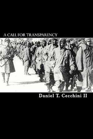 A Call for Transparency de Daniel T. Cecchini II