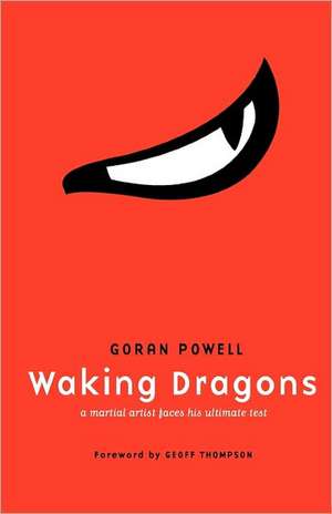 Waking Dragons de Goran Powell