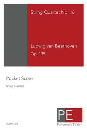 String Quartet No. 16 de Ludwig Van Beethoven