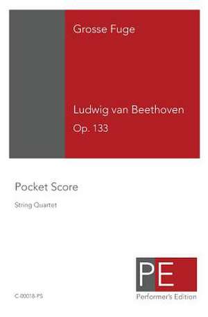 Grosse Fuge de Ludwig Van Beethoven