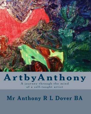 Artbyanthony de MR Anthony R. L. Dover Ba