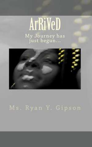 Arrived de MS Ryan y. Gipson