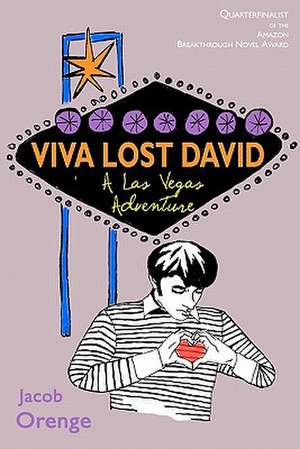 Viva Lost David de Jacob Orenge